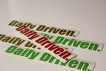 DAILY DRIVEN --DECAL
