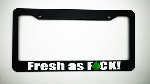 Slammedenuff Plate Frames Fresh as F*CK! Plate Frame