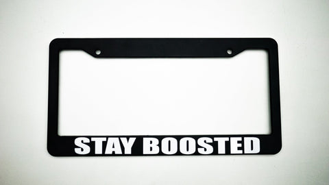 Slammedenuff Plate Frames "Stay Boosted" Plate Frame